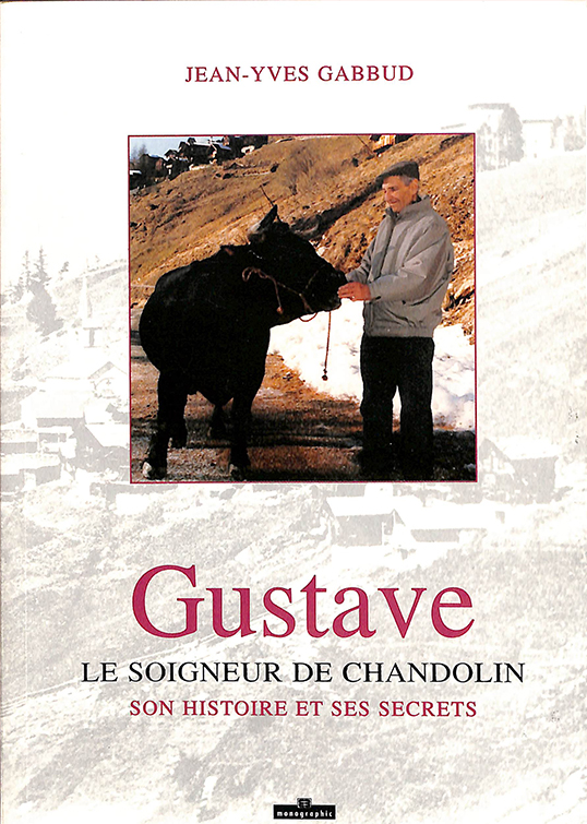 Gustave le soigneur de Chandolin